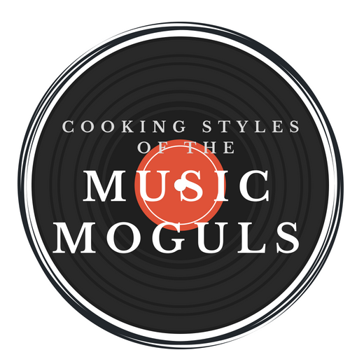 Cooking Styles of the Music Moguls